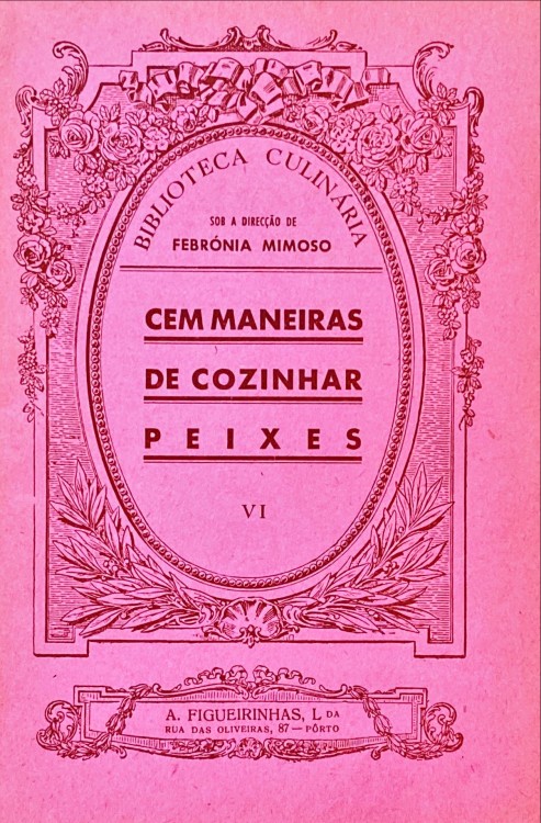 CEM MANEIRAS DE COZINHAR PEIXES. VI